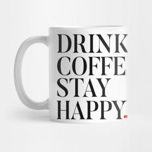 Coffee slogan for Caffeine lovers Mug